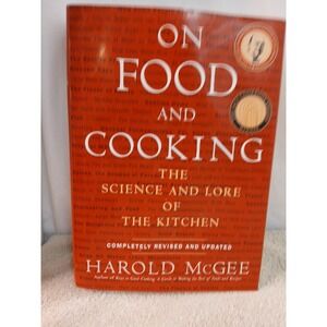 On Food and Cooking:‎ The Science and Lore of the Kitchen Harold McGee Hardcover